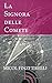 La Signora delle Comete: Intrighi e misteri della missione spaziale Rosetta risolti al femminile (Italian Edition)