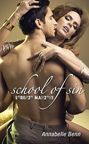Lorenzo Manzoni: Eine erotische Kurzgeschichte (School of Sin) (German Edition)