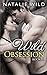 Wild Obsession