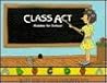 Class Act: Riddles for School (You Must Be Joking)