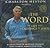 Charlton Heston Presents The Word: The Life and Teachings of Jesus, a collection of Heston's favorite Bible Stories