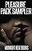 Pleasure Pack Sampler