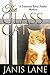 The Glass Cat by Janis Lane