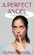 A Perfect Angel
