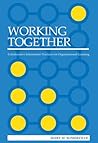 Working Together: Collaborative Information Practices for Organizational Learning
