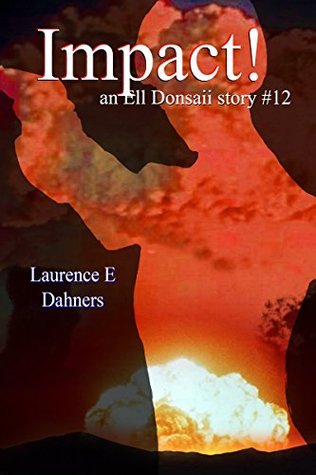 Impact! (Ell Donsaii, #12)