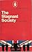 The Stagnant Society by Michael Shanks