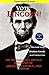Vote Lincoln! (Promotional Excerpt): The Presidential Campaign Biography of Abraham Lincoln, 1860