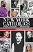 New York Catholics by Patrick McNamara