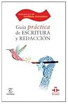 Guía práctica de escritura y redacción