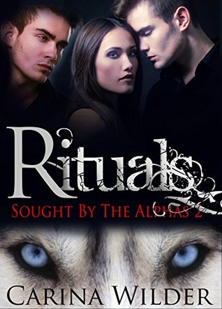 Rituals (Sought by the Alphas, #2)