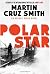 Polar Star by Martin Cruz Smith