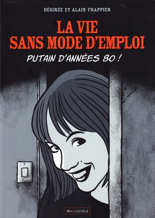 La vie sans mode d'emploi