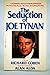 Seduction of Joe Tynan by Richard Martin Cohen