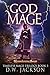 God Mage (Reawakening Saga:...