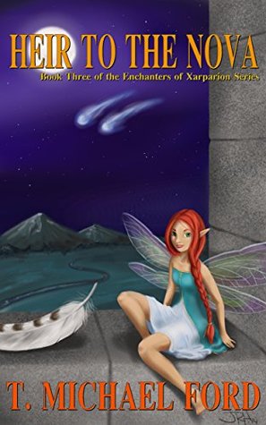 Heir to the Nova (Enchanters of Xarparion #3)