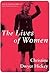 The Lives of Women by Christine Dwyer Hickey The Lives of Women by Christine Dwyer Hickey