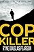 Cop Killer
