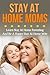 Stay At Home Moms – Learn Stay At Home Parenting And Be A Hap... by Jolin White