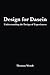 Design for Dasein: Understanding the Design of Experiences