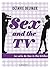 Sex and the TV (Hors collec...