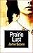 Prairie Lust: An Erotic Wes...