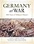 Germany at War: 400 Years of Military History [4 volumes]