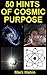 50 Hints of Cosmic Purpose