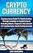 Cryptocurrency: Cryptocurrency Guide To Wealth Building Through Investing In Cryptocurrency Including Bitcoin, Dogecoin And Litecoin For Cryptocurrency ... With Bitcoin, Dogecoin And Litecoin)