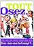 Tout Osez (Osez en grand) (French Edition)