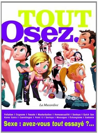 Tout Osez (Osez en grand) (French Edition)