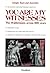 You Are My Witnesses : The Waldensians Across Eight