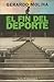 El Fin del Deporte