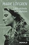 I det okända bor rädslan by Marie Löfgren