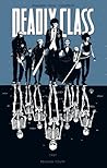 Deadly Class, Vol. 1 by Rick Remender