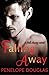 Falling Away by Penelope Douglas