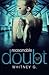 Reasonable Doubt: Volume 2 (Reasonable Doubt, #2)