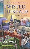 Twisted Threads by Lea Wait
