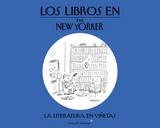 Portada de Los libros en The New Yorker, de Miguel Aguayo