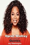 Oprah: Oprah Winfrey Greatest Quotes