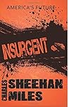 Insurgent (America's Future, #2) Insurgent (America's Future, #2)