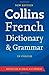 Collins French Dictionary and Grammar (Collins Dictionary and Grammar)