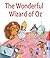 The Wonderful Wizard of Oz (Illustrated/Music)