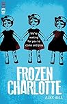 Frozen Charlotte by Alex Bell
