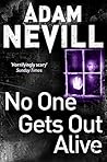No One Gets Out A...