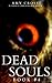 Dead Souls 4 by Amy Cross