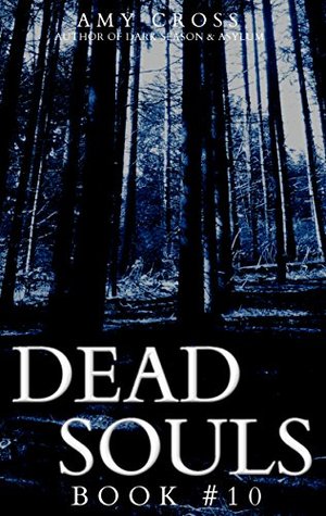 Dead Souls 10 (The Dead Souls Serial)