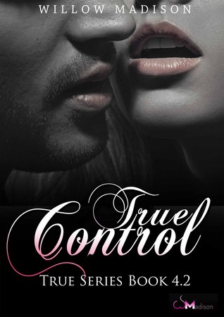 True Control (True, #4.2)