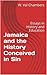 Jamaica and the History Con...