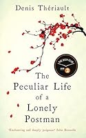 The Peculiar Life of a Lonely Postman